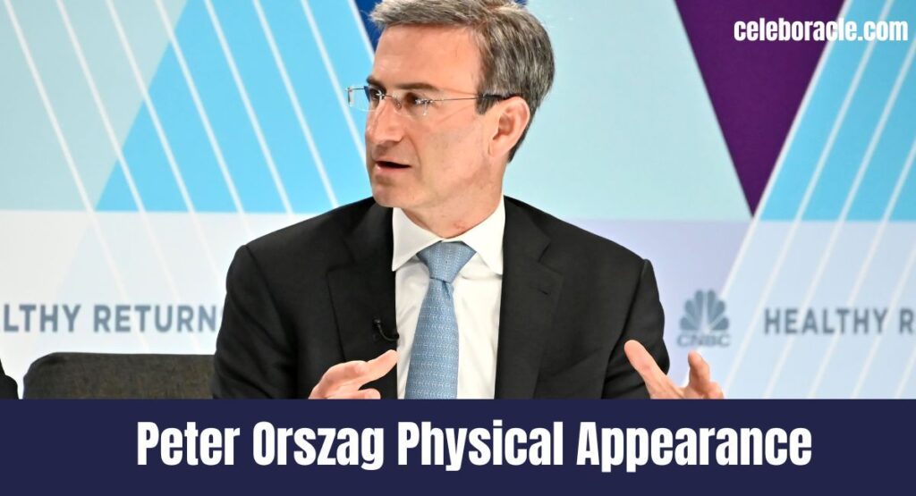 Peter Orszag Physical Appearance