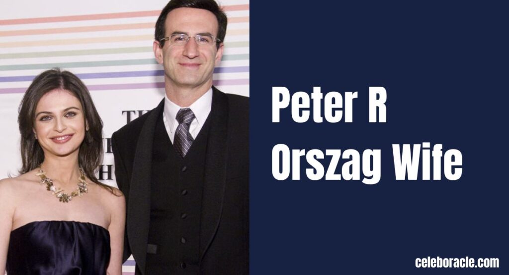 Peter R Orszag Wife
