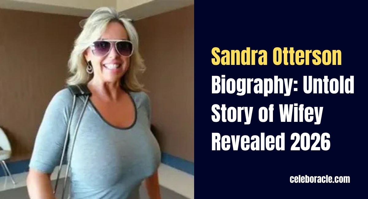 Sandra Otterson Biography: Untold Story of Wifey Revealed 2026