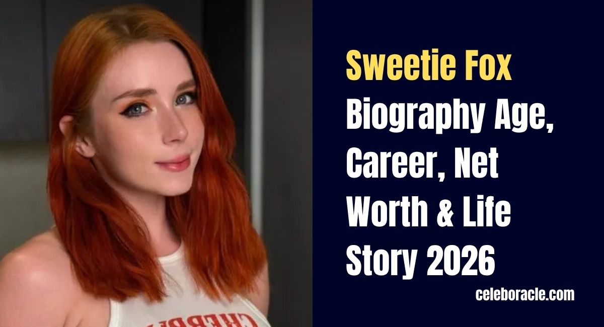 sweetie-fox-biography-age-career-net-worth-and-life-story-2026