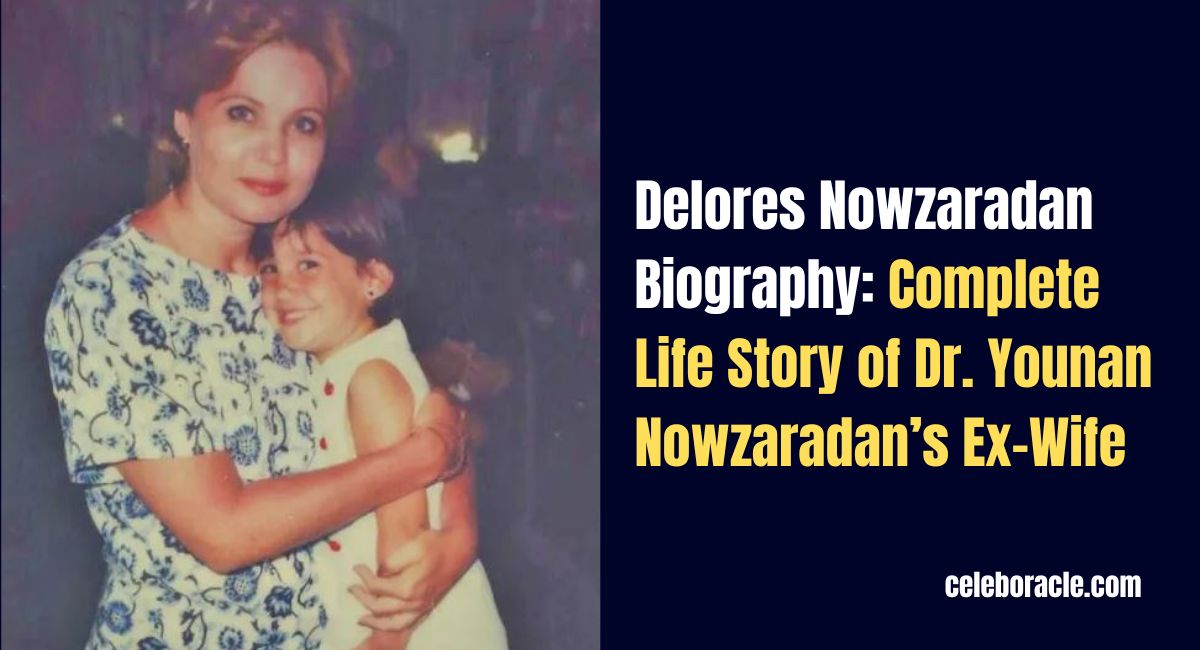 Delores Nowzaradan Biography: Complete Life Story of Dr. Younan Nowzaradan’s Ex-Wife