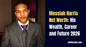 Messiah Harris Net Worth: His Wealth, Career and Future 2026