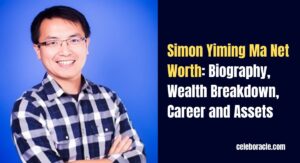 Simon Yiming Ma Net Worth: Biography, Wealth Breakdown, Career and Assets