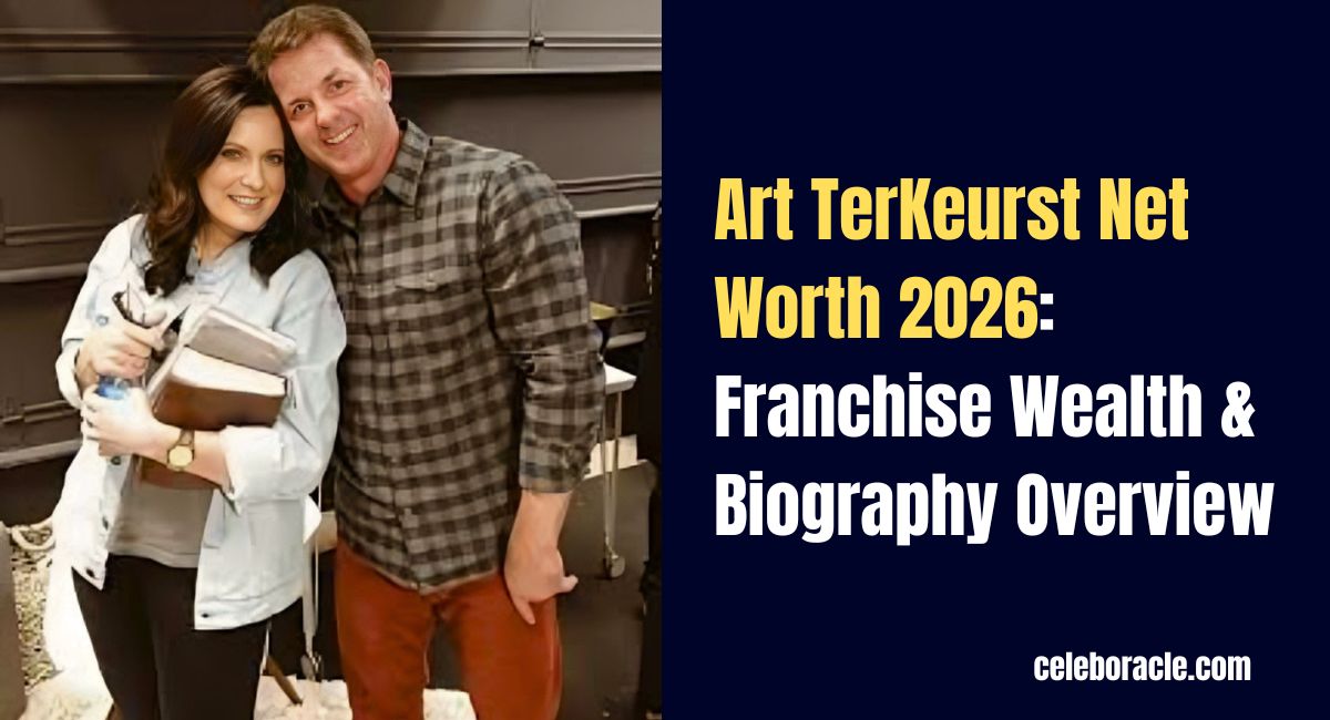 Art TerKeurst Net Worth 2026: Franchise Wealth & Biography Overview