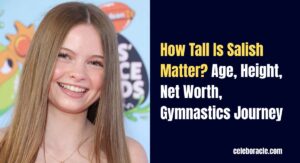 How Tall Is Salish Matter? Age, Height, Net Worth, Gymnastics Journey