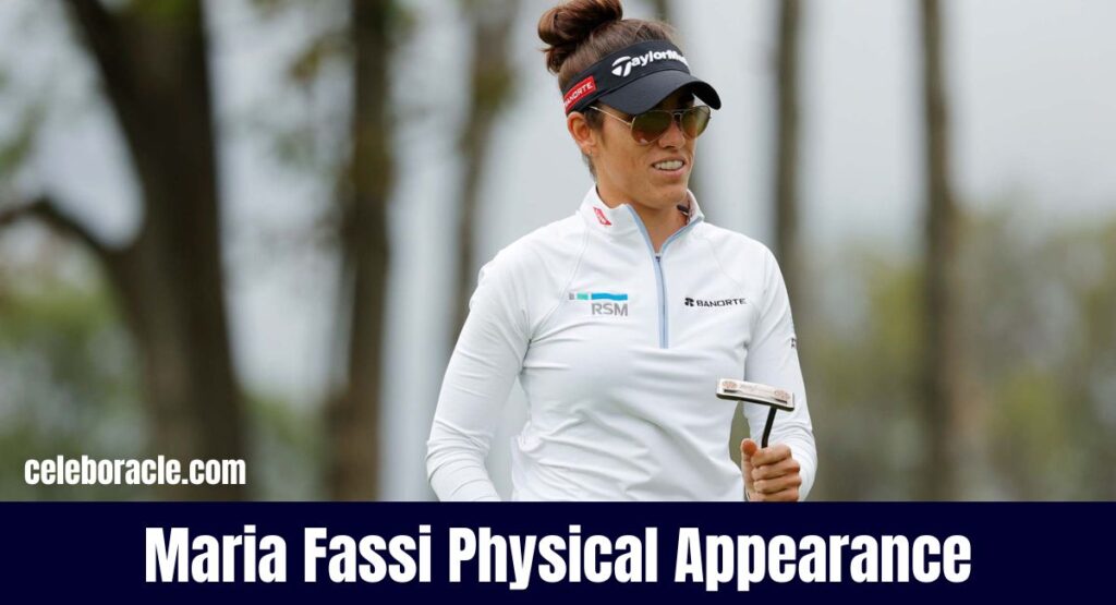 Maria Fassi Physical Appearance