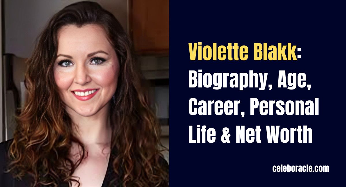 Violette Blakk: Biography, Age, Career, Personal Life & Net Worth