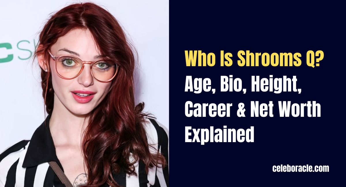 Who Is Shrooms Q? Age, Bio, Height, Career & Net Worth Explained